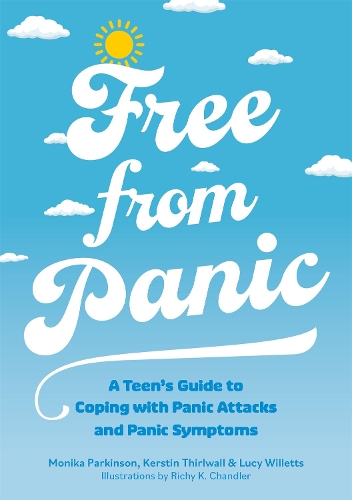 Паперова книга «Free from Panic: A Teen’s Guide to Coping with Panic Attacks and Panic Symptoms», авторів Керстін Тірлволл, Люсі Віллетс, Моніка Паркінсон - фото №1