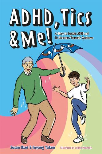 Паперова книга «ADHD, Tics & Me!: A Story to Explain ADHD and Tic Disorders/Tourette Syndrome», авторів Іньян Такон, Сьюзен Озер - фото №1