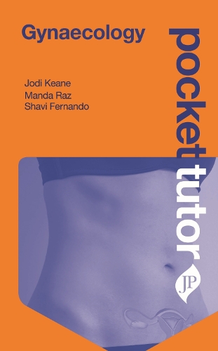 Бумажная книга «Pocket Tutor Gynaecology», авторов Джоди Кин, Манда Раз, Шави Фернандо - фото №1