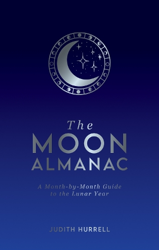 Бумажная книга «The Moon Almanac: A Month-by-Month Guide to the Lunar Year», автор Джудит Харрелл - фото №1