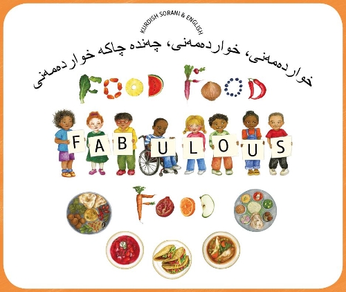 Бумажная книга «Food Food Fabulous Food Kurdish Sorani/Eng», автор Кейт Клайнс - фото №1