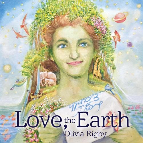 Бумажная книга «Love, The Earth», автор Оливия Ригби - фото №1