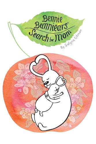 Бумажная книга «Bennie Bunniear's Search for Mom», автор Галина Литман - фото №1