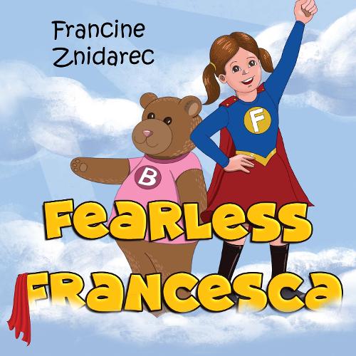 Бумажная книга «Fearless Francesca», автор Франсин Знидарек - фото №1