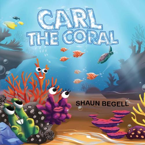 Бумажная книга «Carl the Coral», автор Шон Бегелл - фото №1
