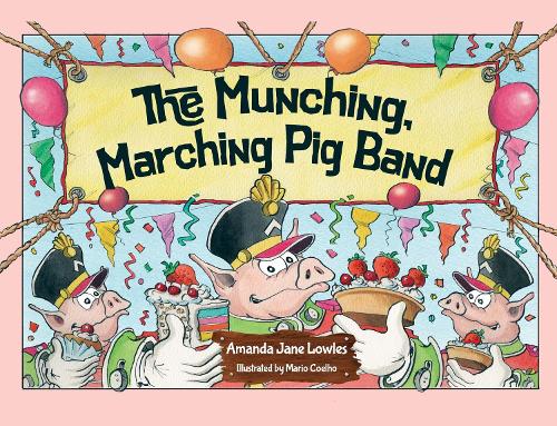 Бумажная книга «The Munching, Marching Pig Band», автор Аманда Джейн Лоулз - фото №1