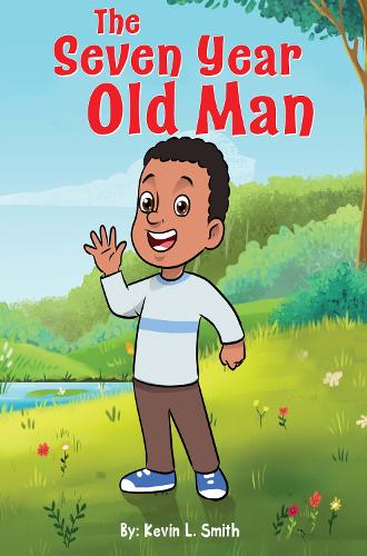 Бумажная книга «The Seven Year Old Man», автор Кевин Л. Смит - фото №1