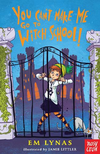 Бумажная книга «You Can't Make Me Go To Witch School!», автор Эм Линас - фото №1