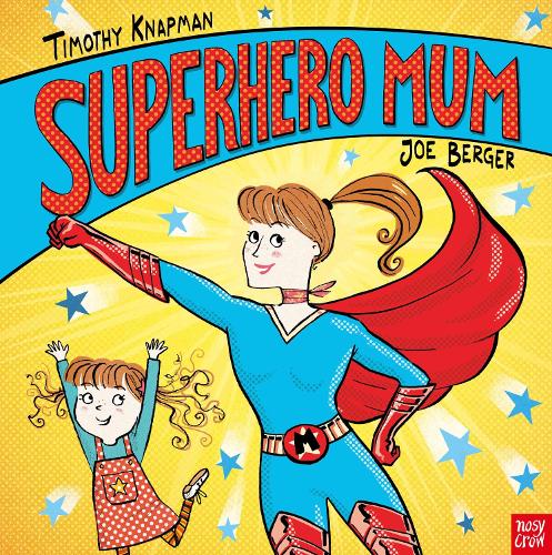 Бумажная книга «Superhero Mum», автор Тимоти Напман - фото №1