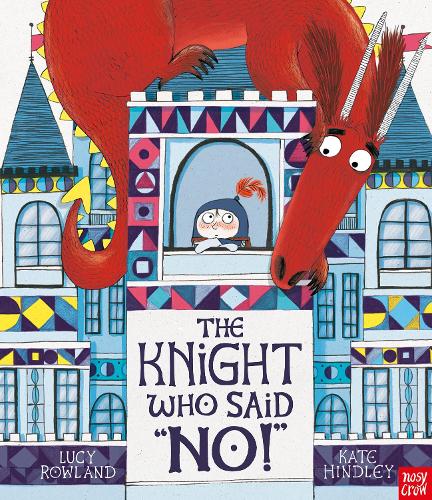 Бумажная книга «The Knight Who Said "No!"», автор Люси Роуленд - фото №1