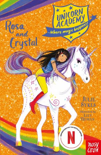 Бумажная книга «Unicorn Academy: Rosa and Crystal», автор Джули Сайкс - фото №1