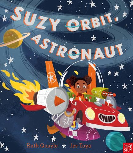Бумажная книга «Suzy Orbit, Astronaut», автор Рут Куэйл - фото №1