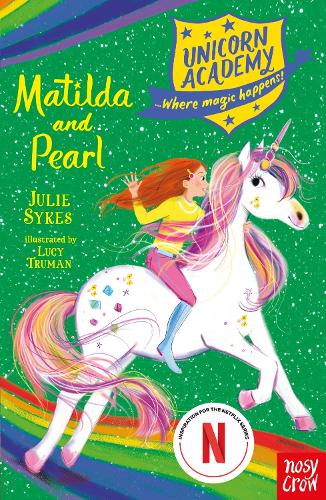 Паперова книга «Unicorn Academy: Matilda and Pearl», автор Джулі Сайкс - фото №1