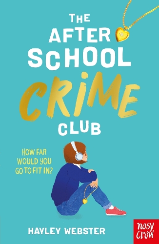 Бумажная книга «The After School Crime Club», автор Хейли Вебстер - фото №1