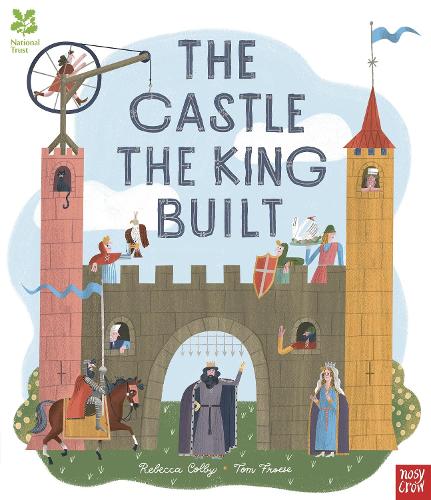 Бумажная книга «National Trust: The Castle the King Built», автор Ребекка Колби - фото №1