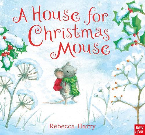 Бумажная книга «A House for Christmas Mouse», автор Ребекка Харри - фото №1