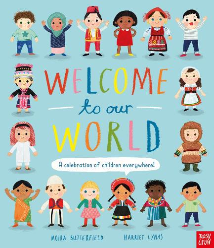 Бумажная книга «Welcome to Our World: A Celebration of Children Everywhere!», автор Мойра Баттерфилд - фото №1
