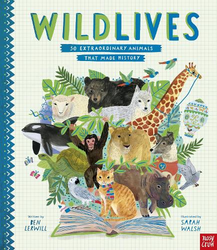 Бумажная книга «WildLives: 50 Extraordinary Animals that Made History» - фото №1