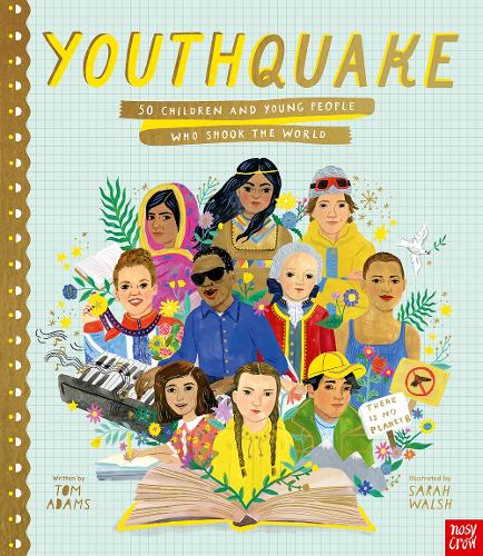 Бумажная книга «YouthQuake: 50 Children and Young People Who Shook the World», автор Том Адамс - фото №1