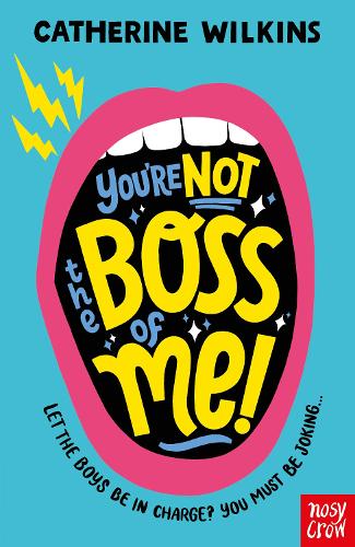 Бумажная книга «You're Not the Boss of Me!», автор Кэтрин Уилкинс - фото №1