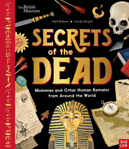 Бумажная книга «British Museum: Secrets of the Dead: Mummies and Other Human Remains from Around the World» - фото №1