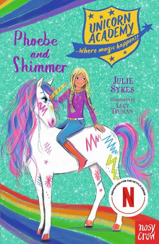 Бумажная книга «Unicorn Academy: Phoebe and Shimmer», автор Джули Сайкс - фото №1