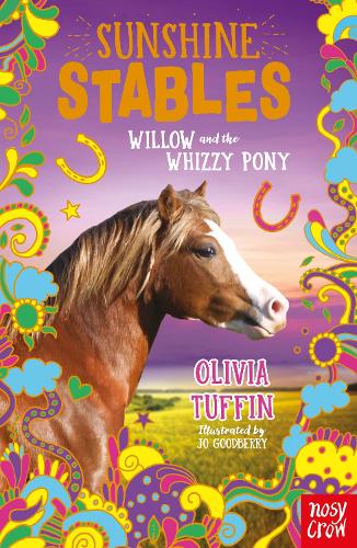 Бумажная книга «Sunshine Stables: Willow and the Whizzy Pony», автор Оливия Таффин - фото №1