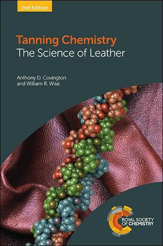 Паперова книга «Tanning Chemistry: The Science of Leather», авторів Ентоні Д. Ковінгтон, Вільям Р. Вайз - фото №1