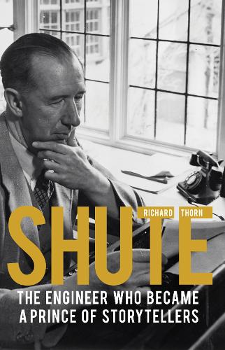 Бумажная книга «Shute: The engineer who became a prince of storytellers», автор Ричард Торн - фото №1