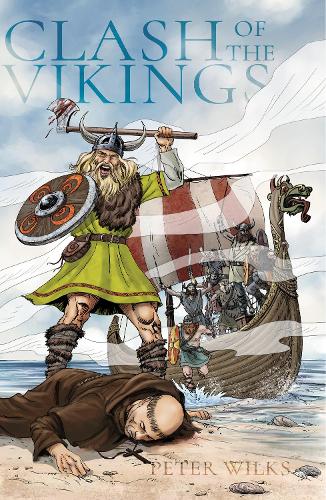 Бумажная книга «Clash of the Vikings», автор Питер Уилкс - фото №1