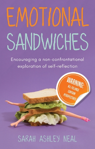 Бумажная книга «Emotional Sandwiches - Warning: All fillings contain perspectives: Warning: All fillings contain perspectives», автор Сара Эшли Нил - фото №1
