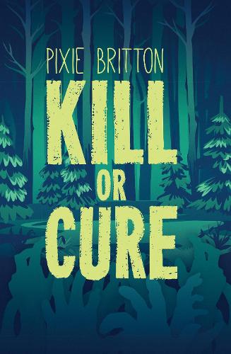 Бумажная книга «Kill or Cure», автор Пикси Бриттон - фото №1