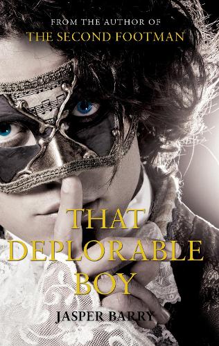 Бумажная книга «That Deplorable Boy», автор Джаспер Барри - фото №1