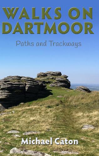 Бумажная книга «Walks on Dartmoor: Paths and Trackways», автор Майкл Катон - фото №1