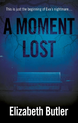Бумажная книга «A Moment Lost», автор Элизабет Батлер - фото №1