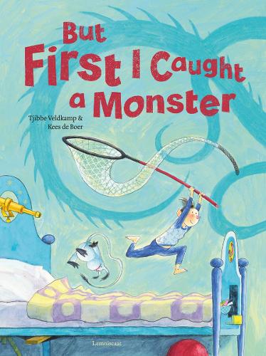 Бумажная книга «But First I Caught a Monster», авторов Кис де Бур, Тджиббе Вельдкамп - фото №1