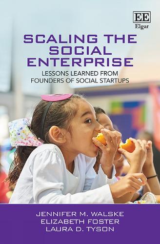 Бумажная книга «Scaling the Social Enterprise: Lessons Learned from Founders of Social Startups», авторов Элизабет Фостер, Дженнифер М. Вальске, Лаура Д. Тайсон - фото №1