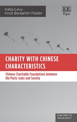Бумажная книга «Charity with Chinese Characteristics: Chinese Charitable Foundations between the Party-state and Society», авторов Катя Леви, Кнут Б. Пислер - фото №1