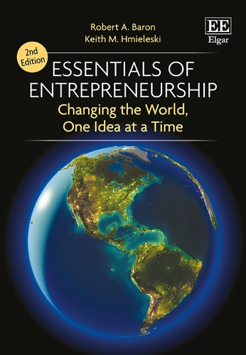 Бумажная книга «Essentials of Entrepreneurship Second Edition: Changing the World, One Idea at a Time», авторов Кит М. Хмилески, Роберт А. Барон - фото №1