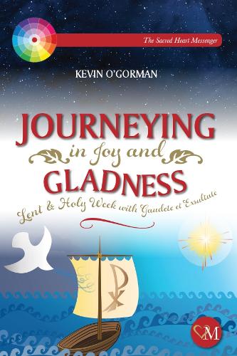Бумажная книга «Journeying in Joy and Gladness: Lent & Holy Week with Gaudete et Exsultate», автор Кевин О'Горман - фото №1