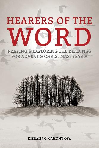 Бумажная книга «Hearers of the Word: Praying and exploring the readings for Advent and Christmas, Year A», автор Киран Дж. О'Махони - фото №1