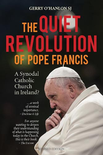Бумажная книга «The Quiet Revolution of Pope Francis: A Synodal Catholic Church in Ireland?», автор Джерри О'Хэнлон - фото №1