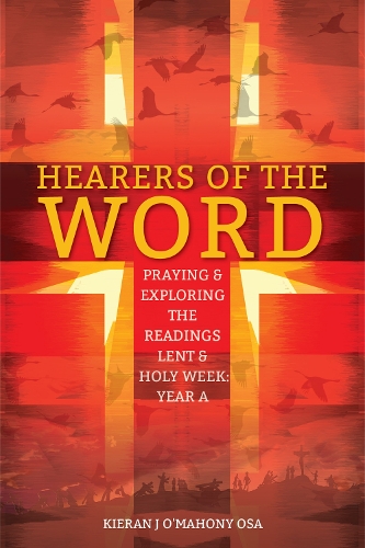 Бумажная книга «Hearers of the Word: Praying and Exploring the Readings for Lent to Pentecost Year A», автор Киран Дж. О'Махони - фото №1
