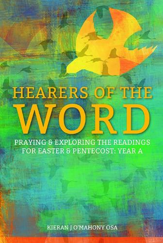 Бумажная книга «Hearers of the Word: Praying and Exploring the Readings for Easter and Pentecost Year A», автор Киран Дж. О'Махони - фото №1