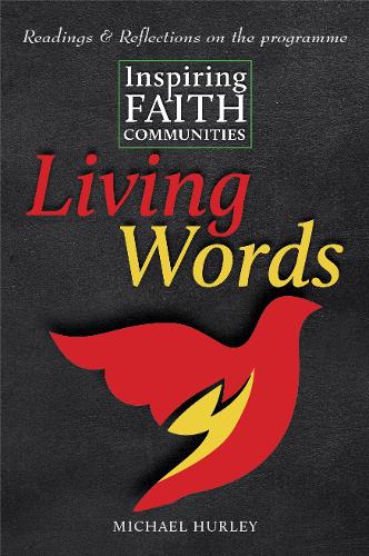 Бумажная книга «Living Words: Readings and Reflections on Inspiring Faith Communities», автор Майкл Херли - фото №1