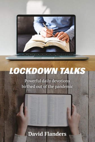 Паперова книга «Lockdown Talks: Powerful daily devotions birthed out of the pandemic», автор Девід Фландерс - фото №1