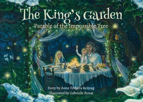 Бумажная книга «The King's Garden: Parable of the impossible tree», автор Энн Тиббитс Райцуг - фото №1