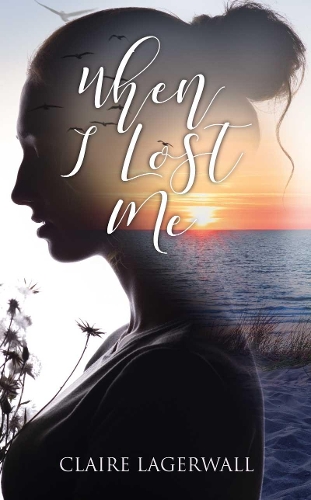Паперова книга «When I Lost Me», автор Клер Лагерволл - фото №1