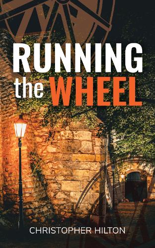Паперова книга «Running the Wheel», автор Кристофер Хілтон - фото №1