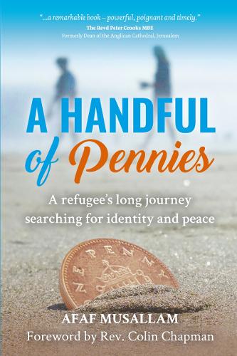 Бумажная книга «A Handful of Pennies: A refugee’s lifelong quest for identity and peace», автор Афаф Мусаллам - фото №1